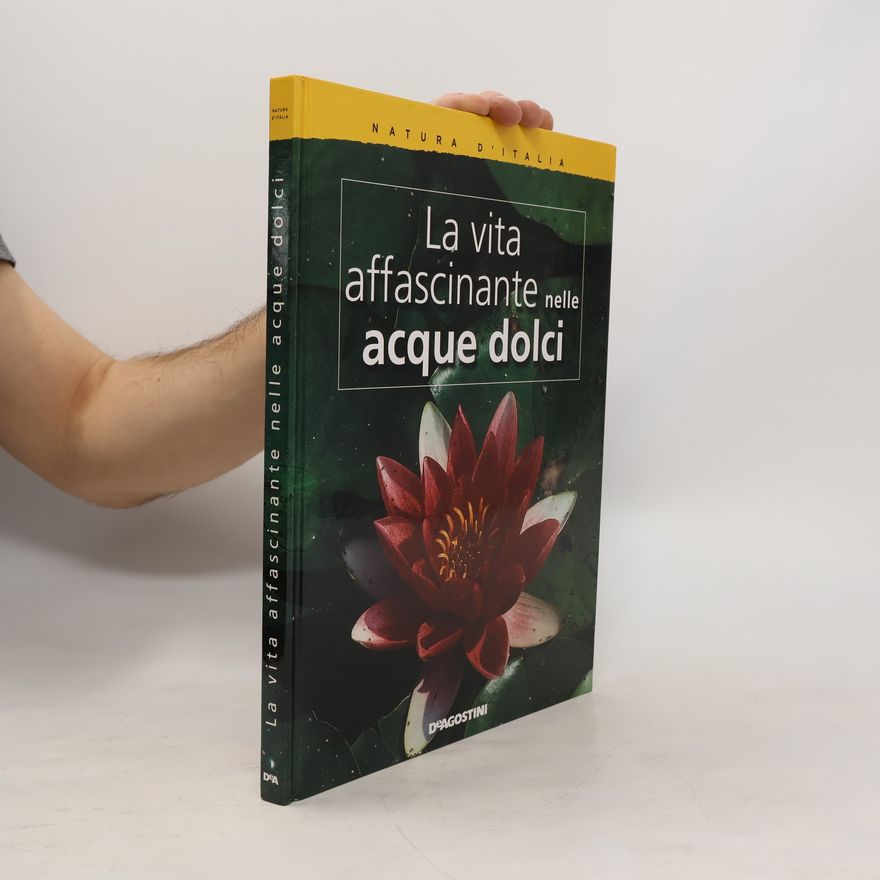 Autorenkollektiv La vita affascinante nelle acque dolci