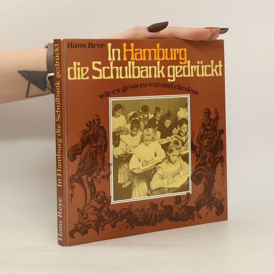Hans Reye In Hamburg die Schulbank gedrückt