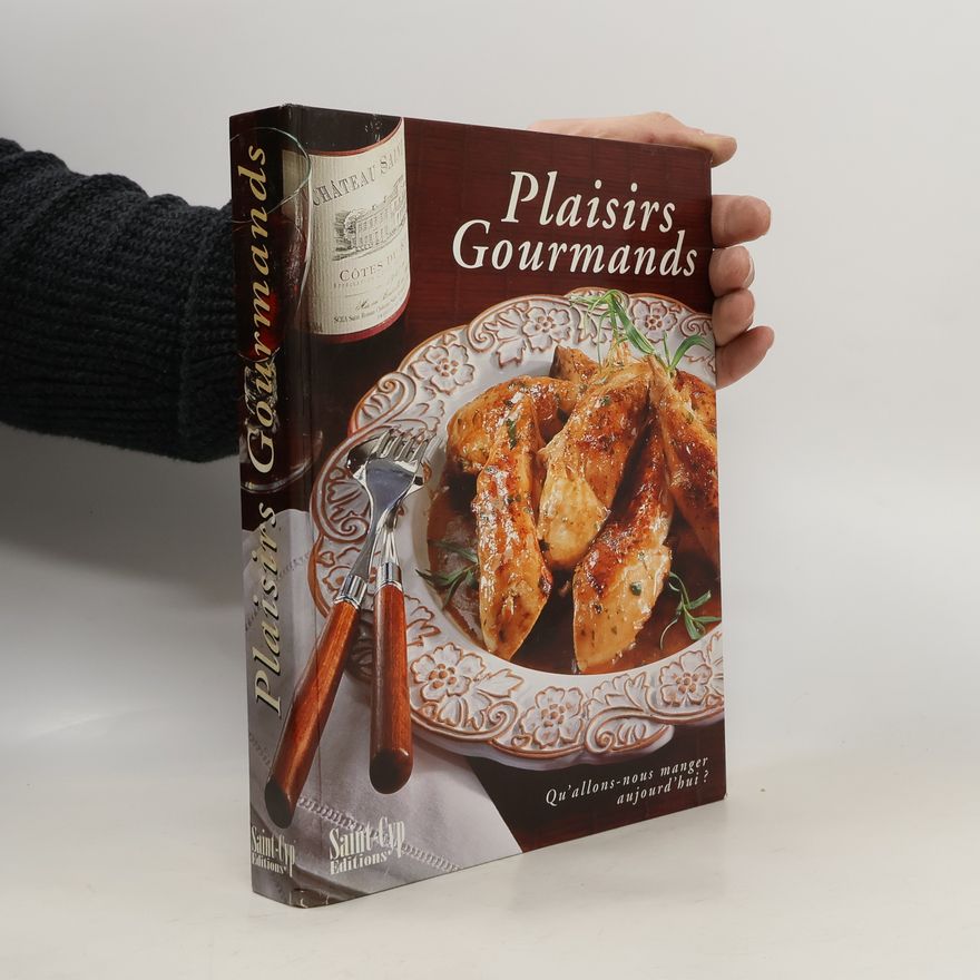 Gilles Véron Plaisirs gourmands