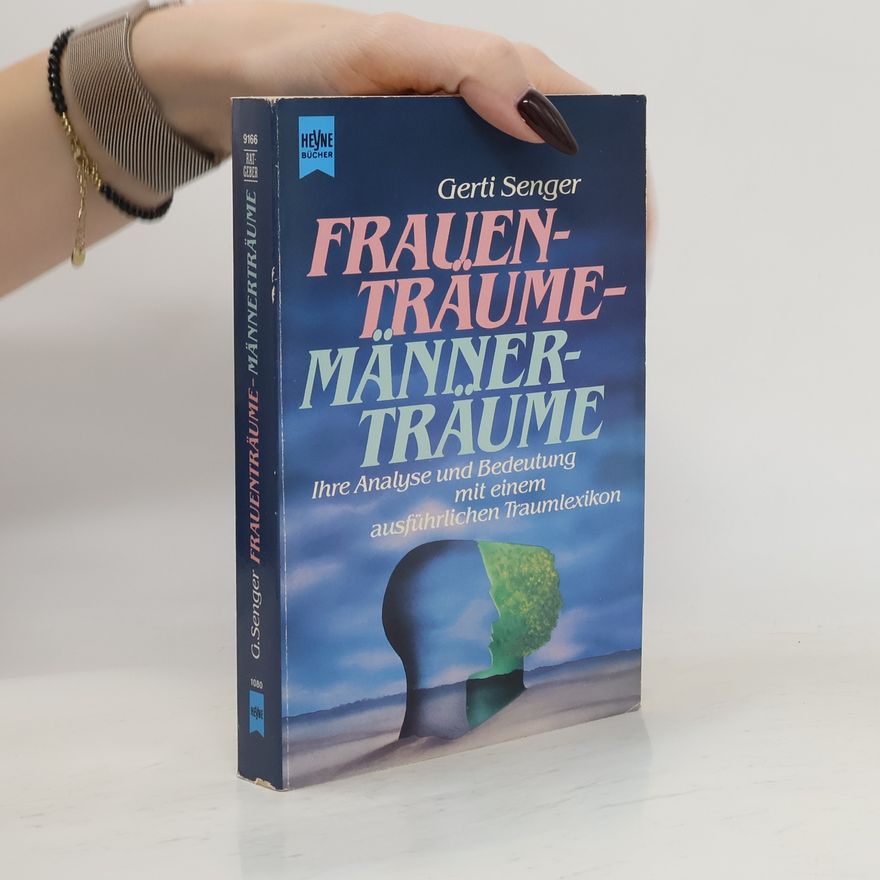Gerti Senger Frauenträume - Männerträume