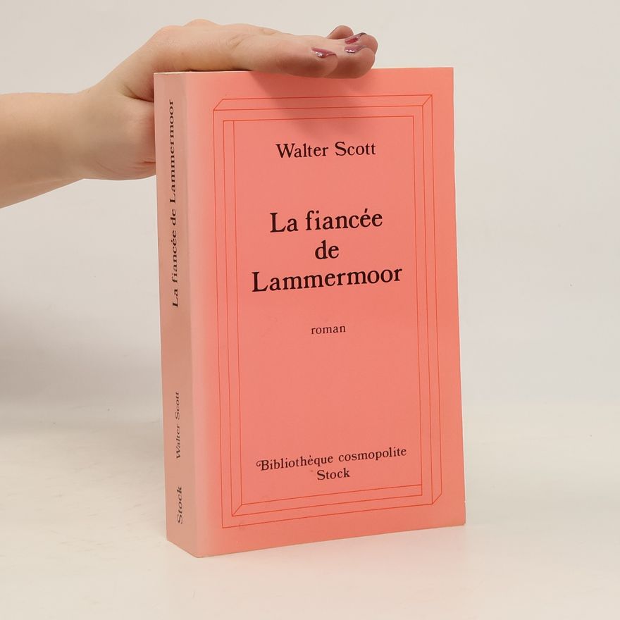 Walter Scott La fiancée de Lammermoor
