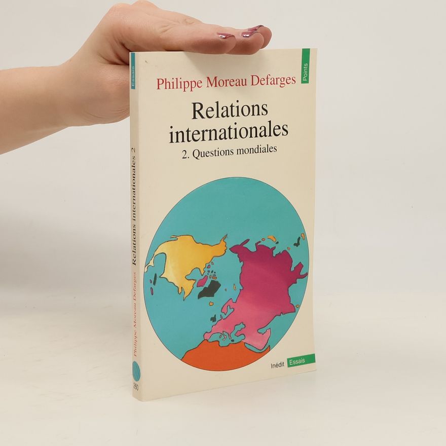 Philippe Moreau Defarges Relations internationales