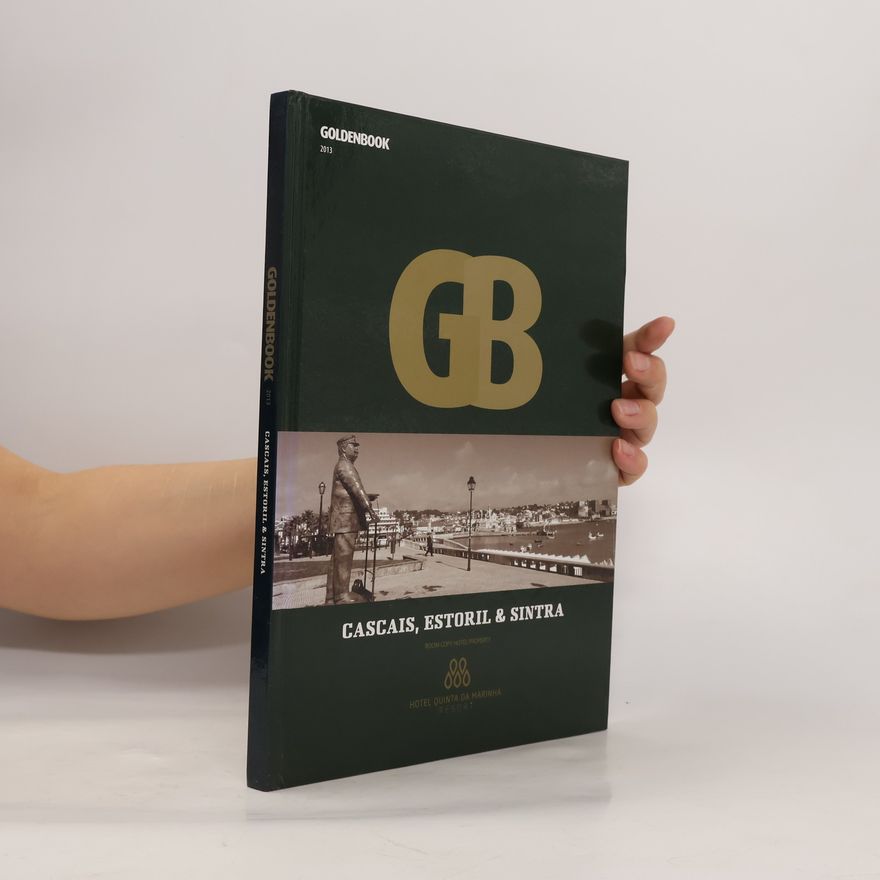 Autorenkollektiv Goldenbook 2013. Cascais, Estoril & Sintra