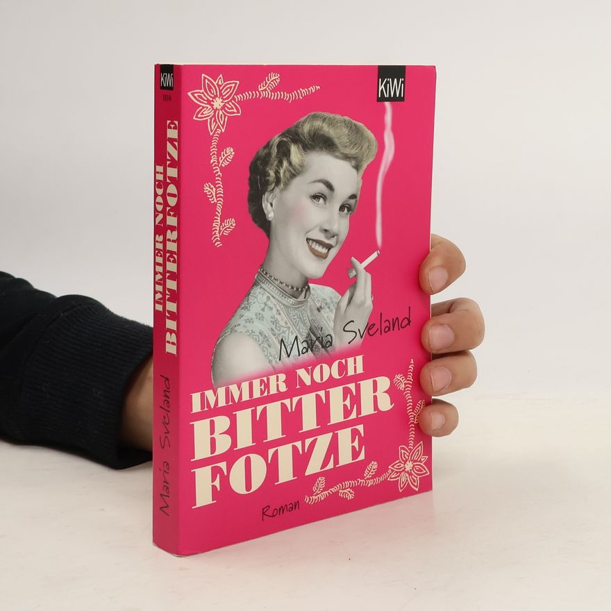 Maria Sveland Immer noch Bitterfotze
