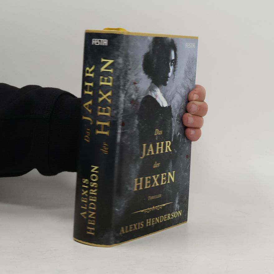 Alexis Henderson Das Jahr der Hexen