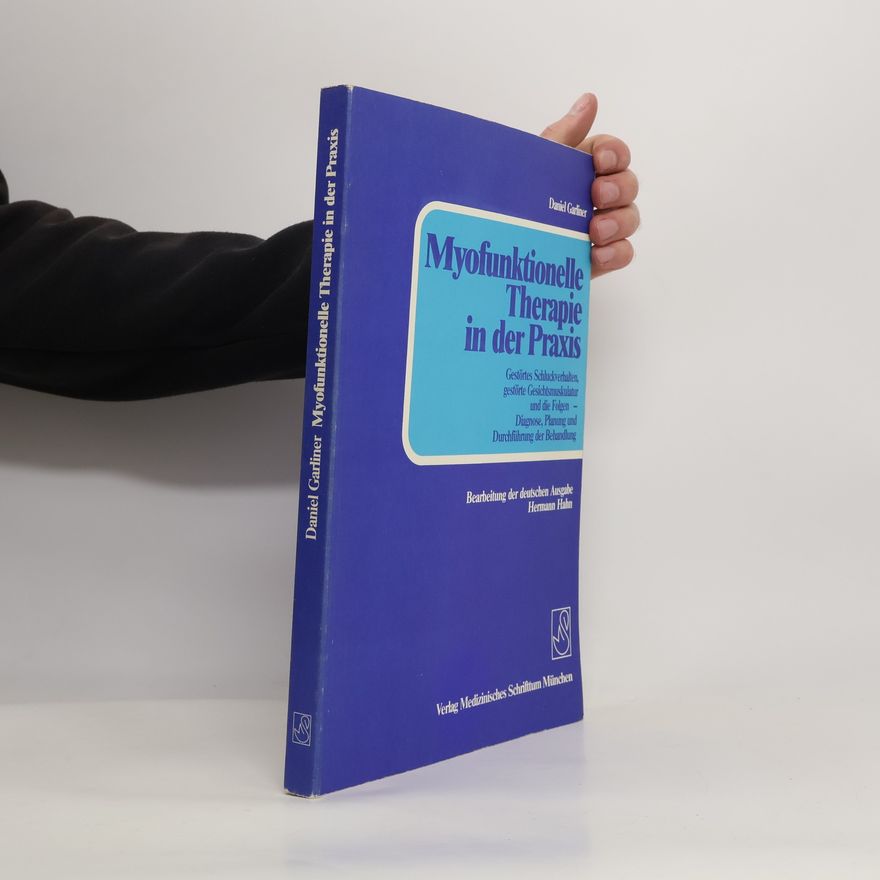 Hermann Hahn Myofunktionelle Therapie in der Praxis