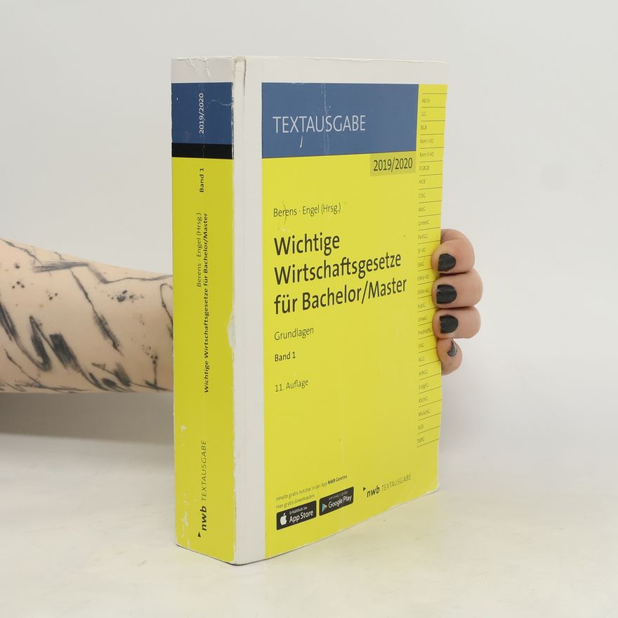 Kolektiv autorů Wichtige Wirtschaftsgesetze für Bachelor, Master