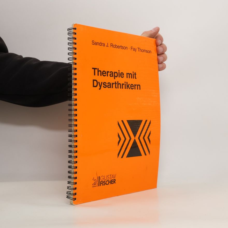 Sandra J. Robertson Therapie mit Dysarthrikern