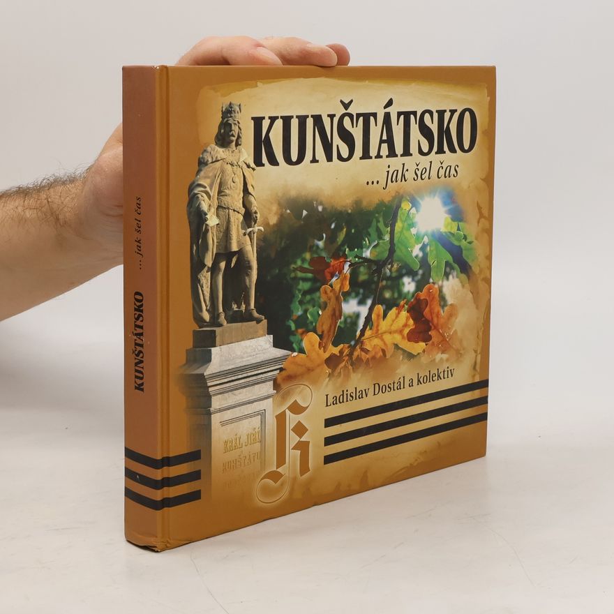 Ladislav Dostál Kunštátsko... jak šel čas