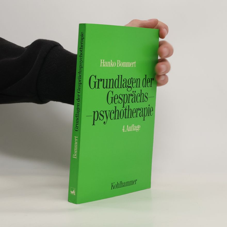 Hanko Bommert Grundlagen der Gesprächspsychotherapie