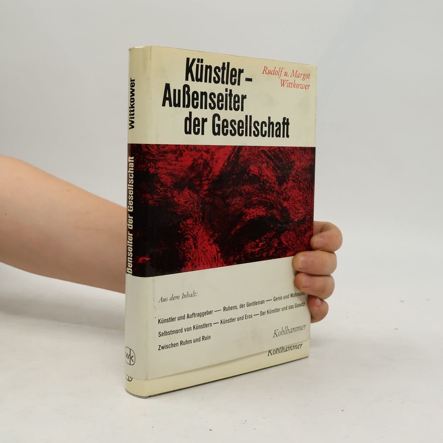 Margot Wittkower Künstler, Außenseiter der Gesellschaft