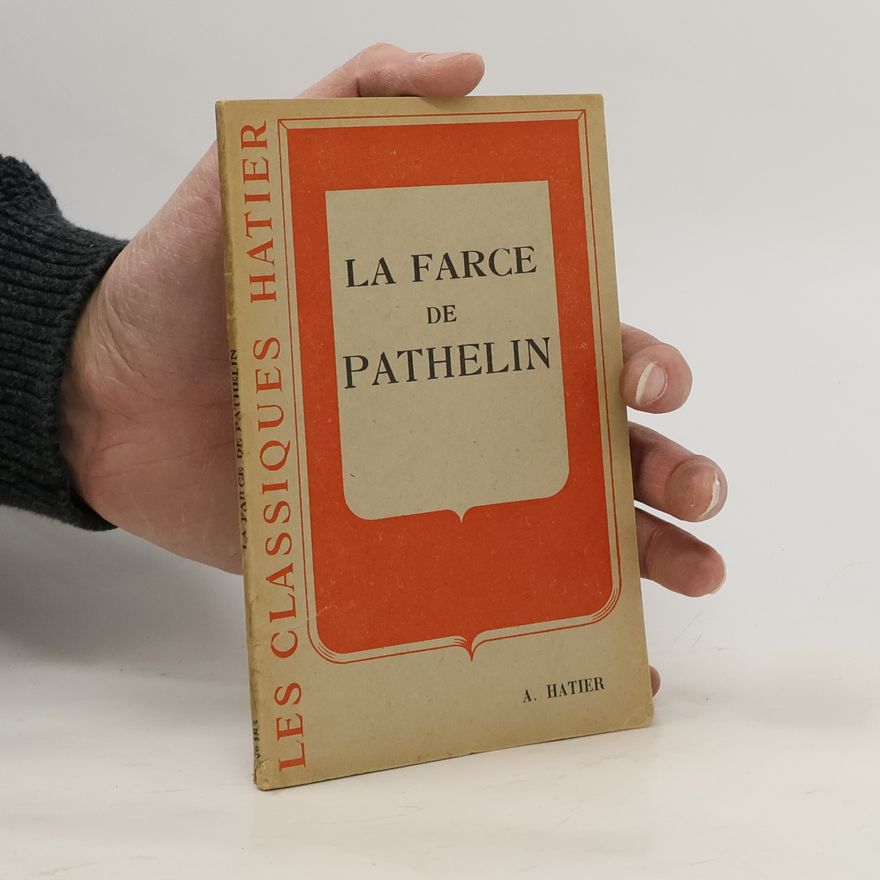 Jules Hasselmann La Farce de Maitre Pierre Pathelin