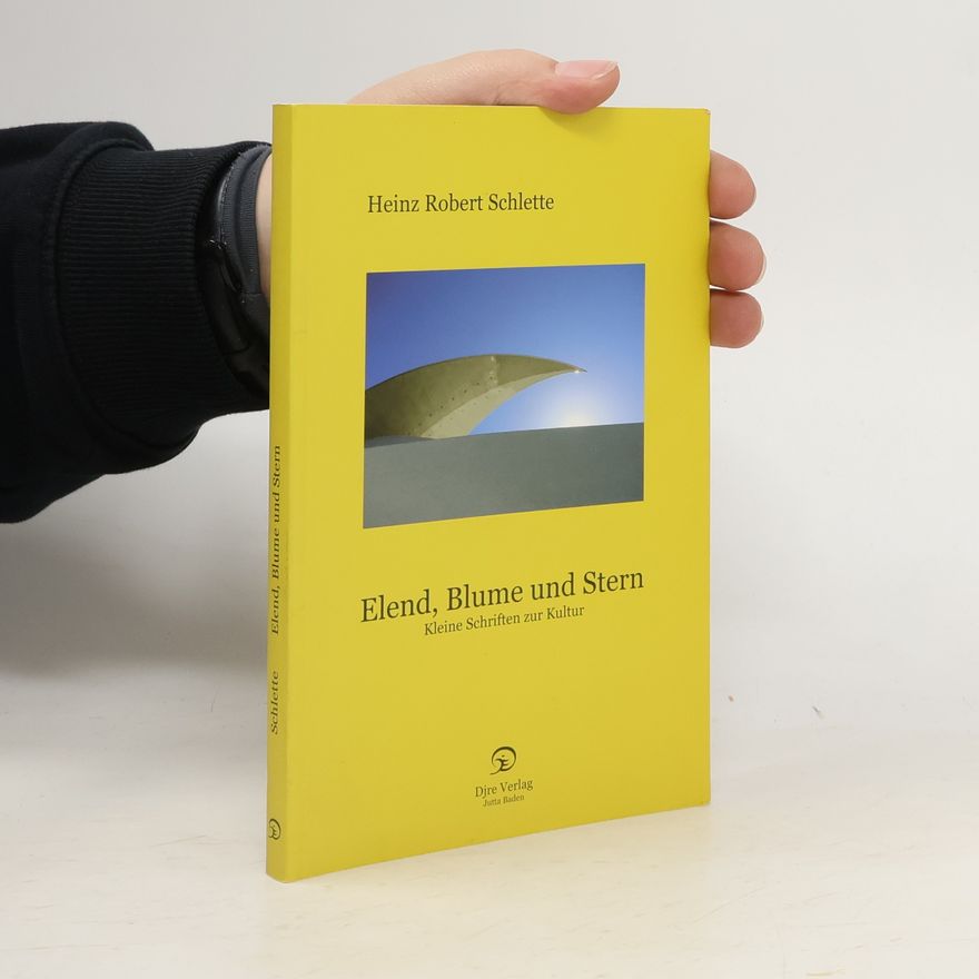 Heinz Robert Schlette Elend, Blume und Stern
