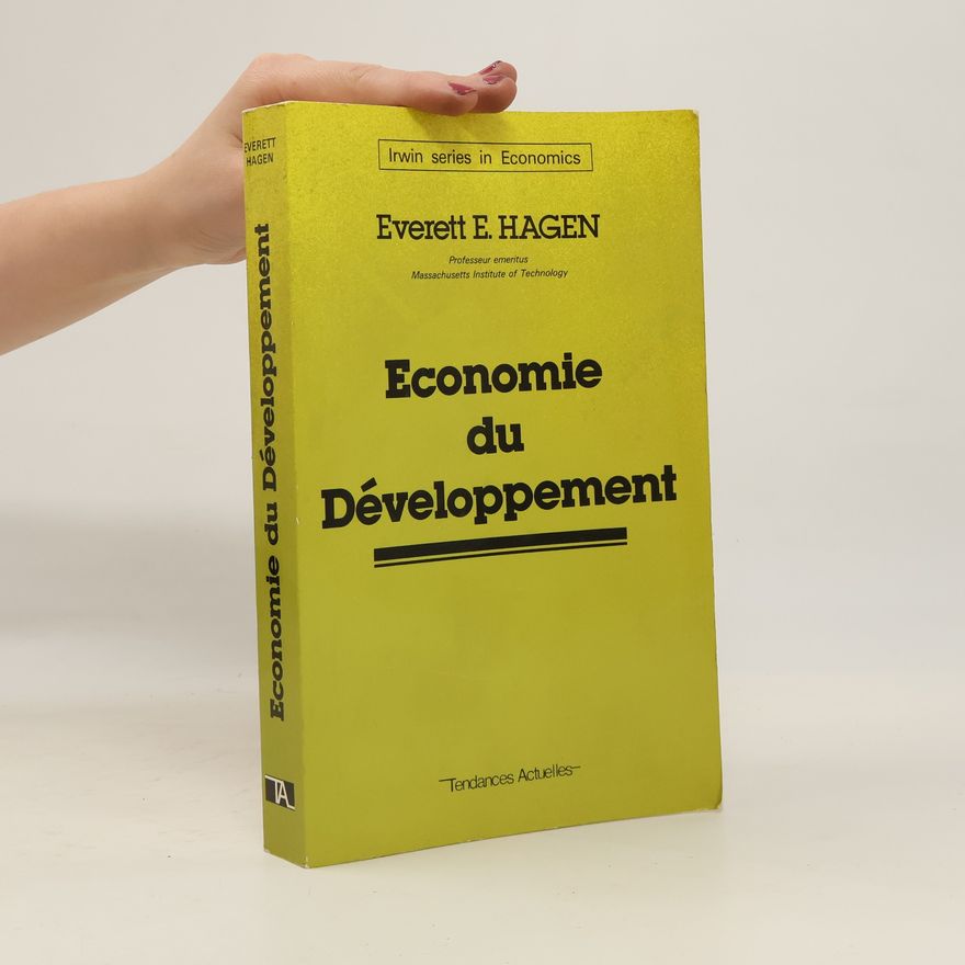 Everett E. Hagen Economie du Développement