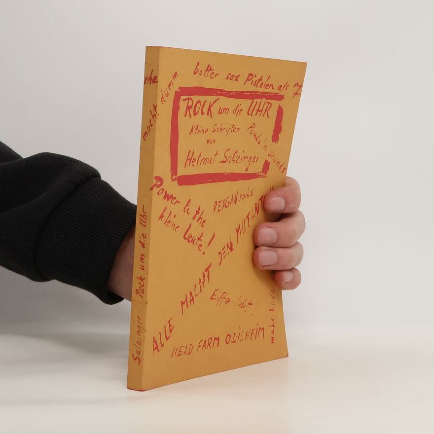 Helmut Salzinger Rock um die Uhr und andere kleine Schriften zur Musik und Gegenkultur