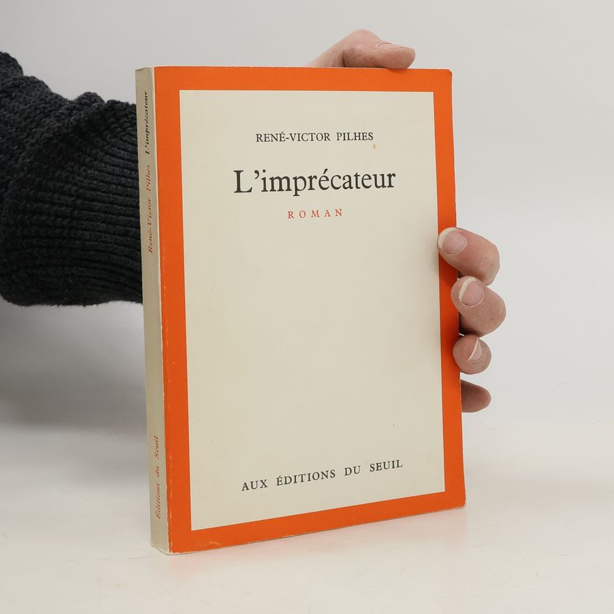 René-Victor Pilhes L'Imprecateur