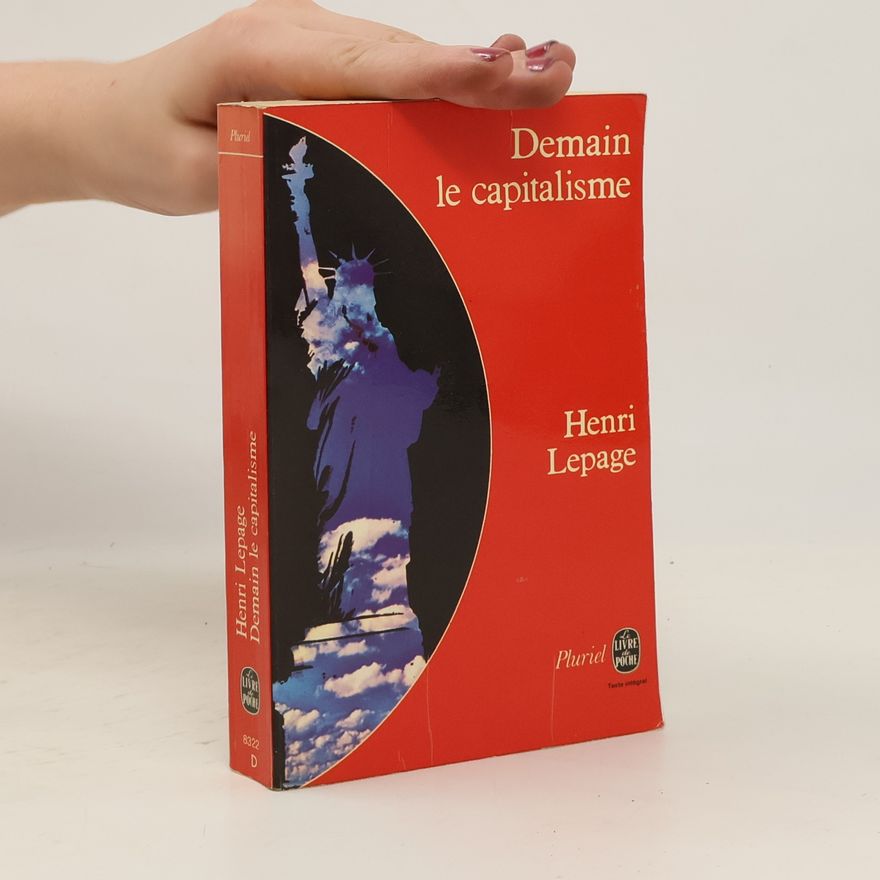 Henri Lepage Demain le capitalisme