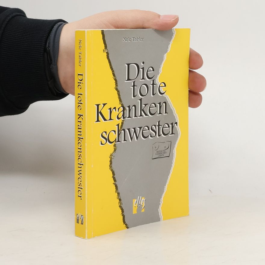 Nele Tabler Die tote Krankenschwester