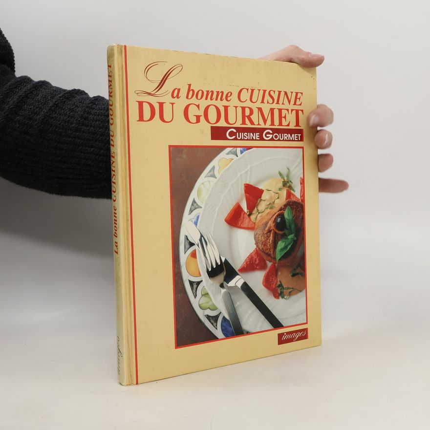 Valérie Pagano La bonne cuisine du gourmet