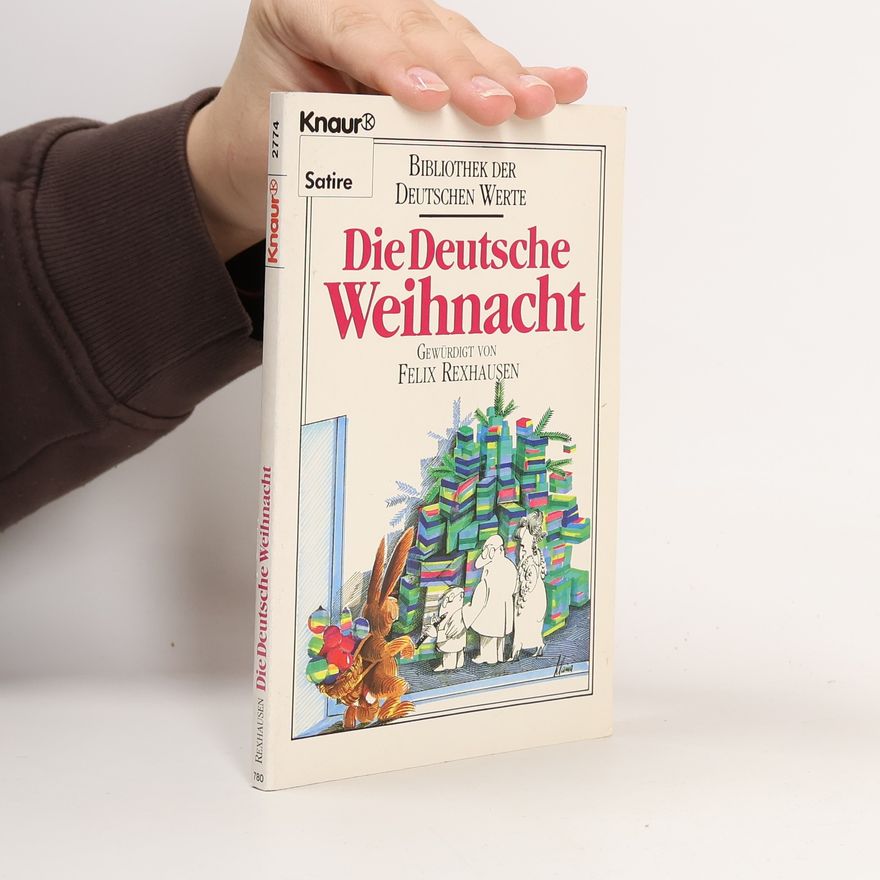 Felix Rexhausen Die Deutsche Weihnacht