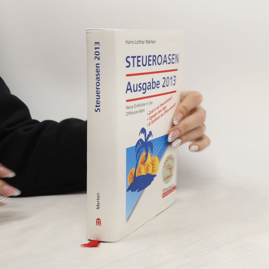 Hans-Lothar Merten Steueroasen Ausgabe 2013
