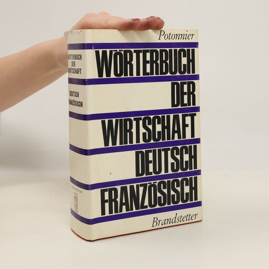 Brigitte Potonnier Wörterbuch der Wirtschaft Deutsch-Französisch