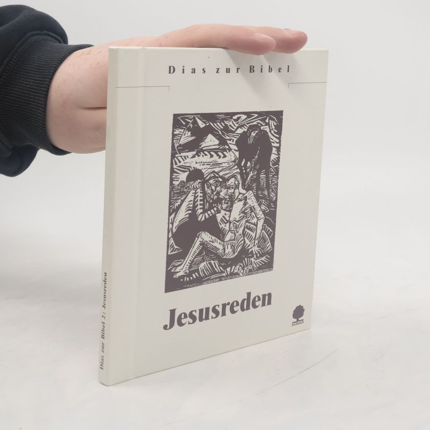 45 a89 Dias zur Bibel - 2: Jesusreden