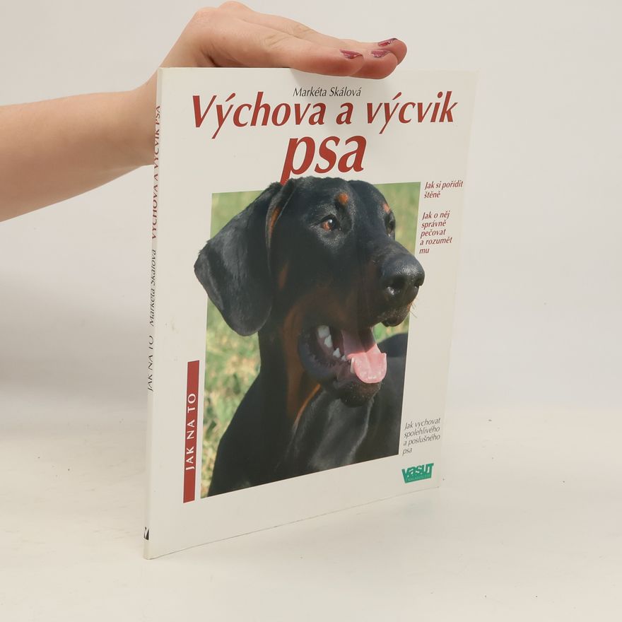 Markéta Skálová Výchova a výcvik psa