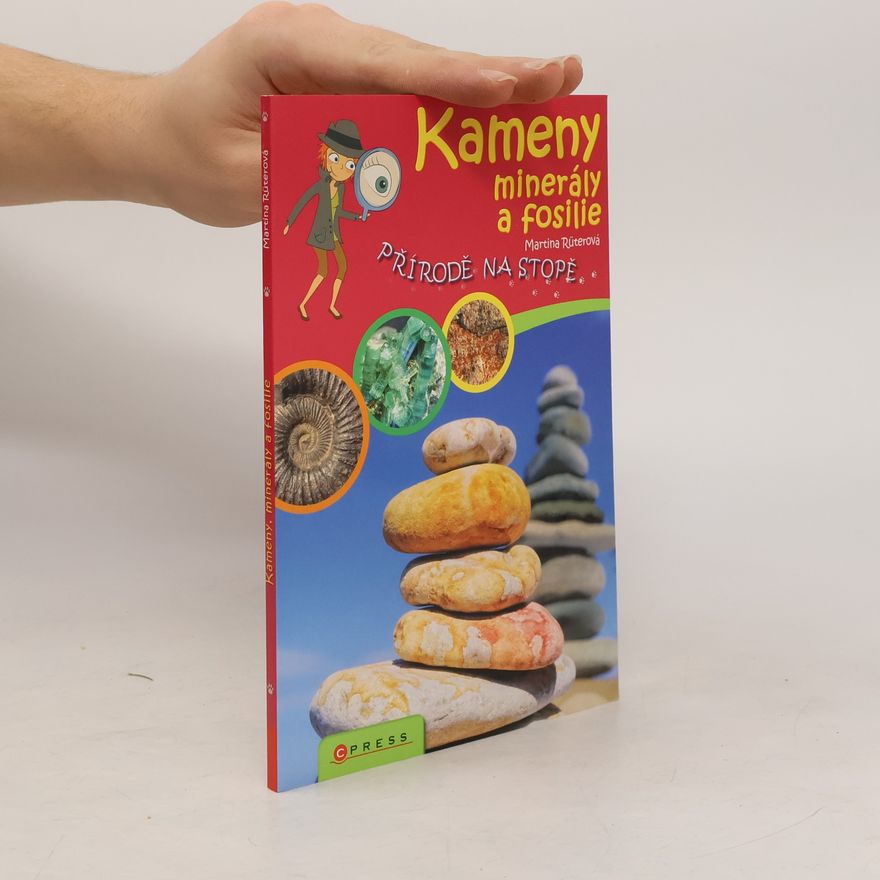 Martina Rüter Kameny, minerály a fosílie