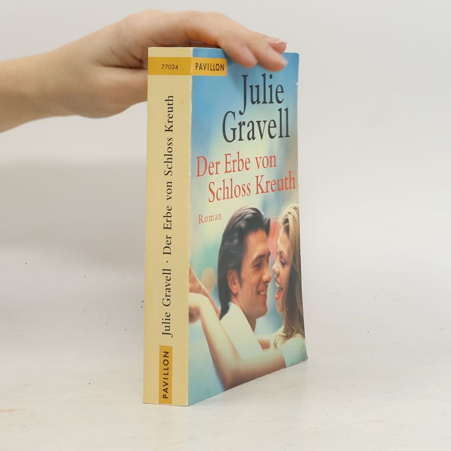 Julie Gravell Der Erbe von Schloß Kreuth