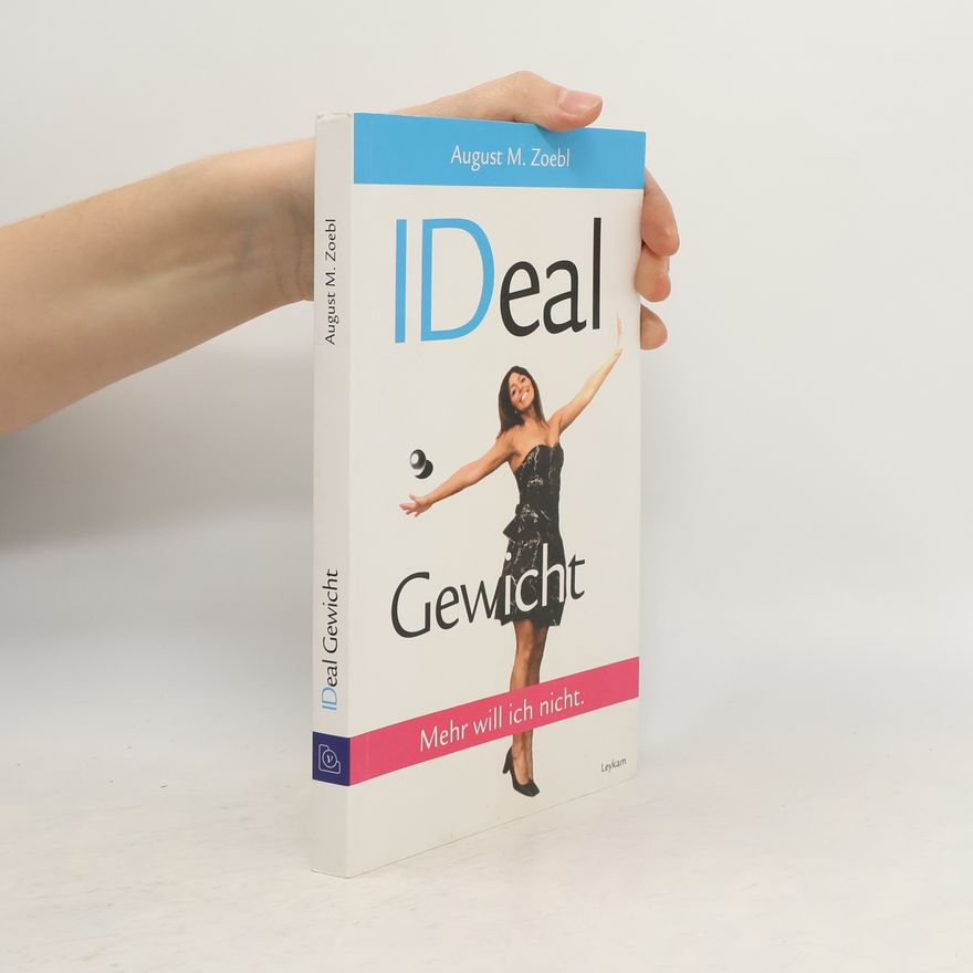 August M. Zoebl IDeal-Gewicht