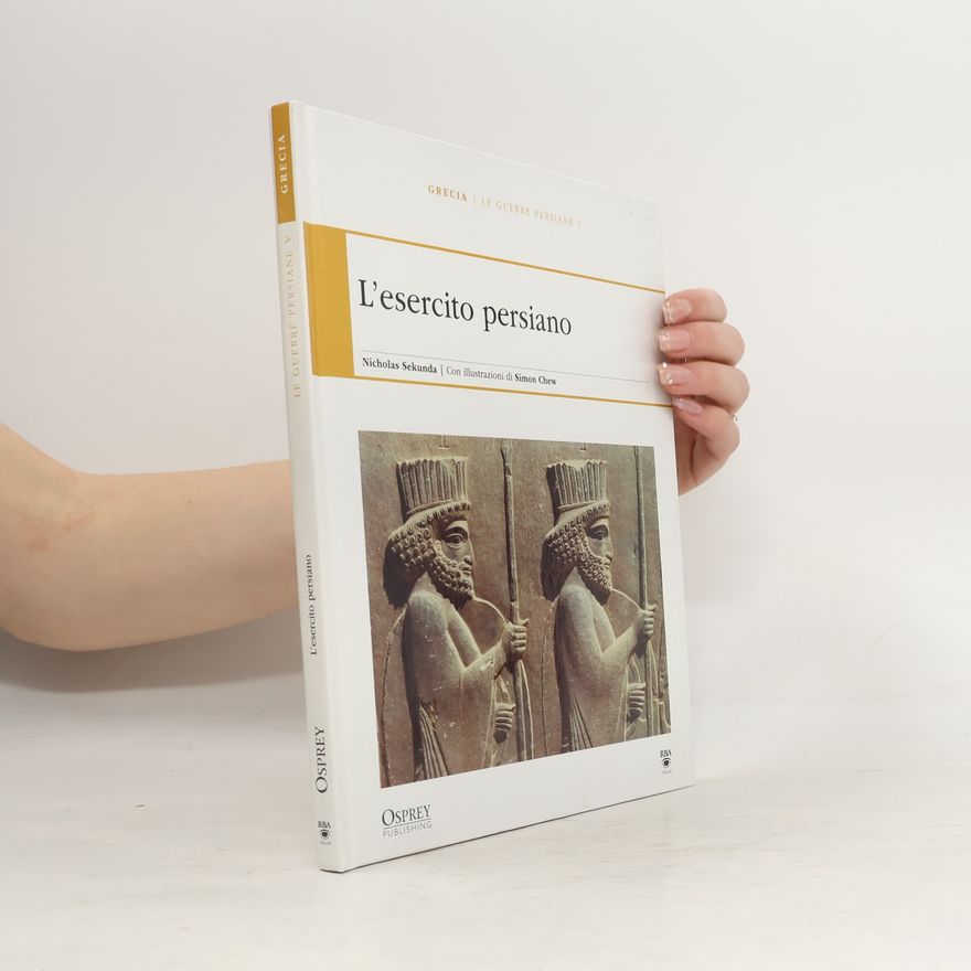 Nicholas Victor Sekunda L'esercito persiano