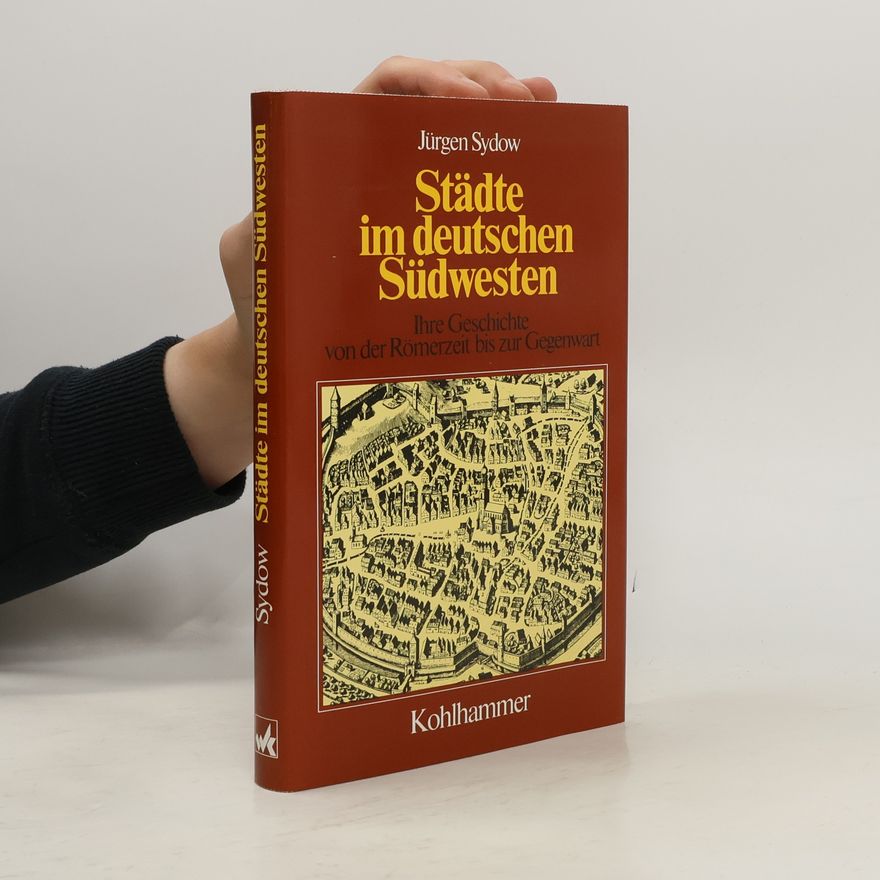 Jürgen Sydow Städte im deutschen Südwesten