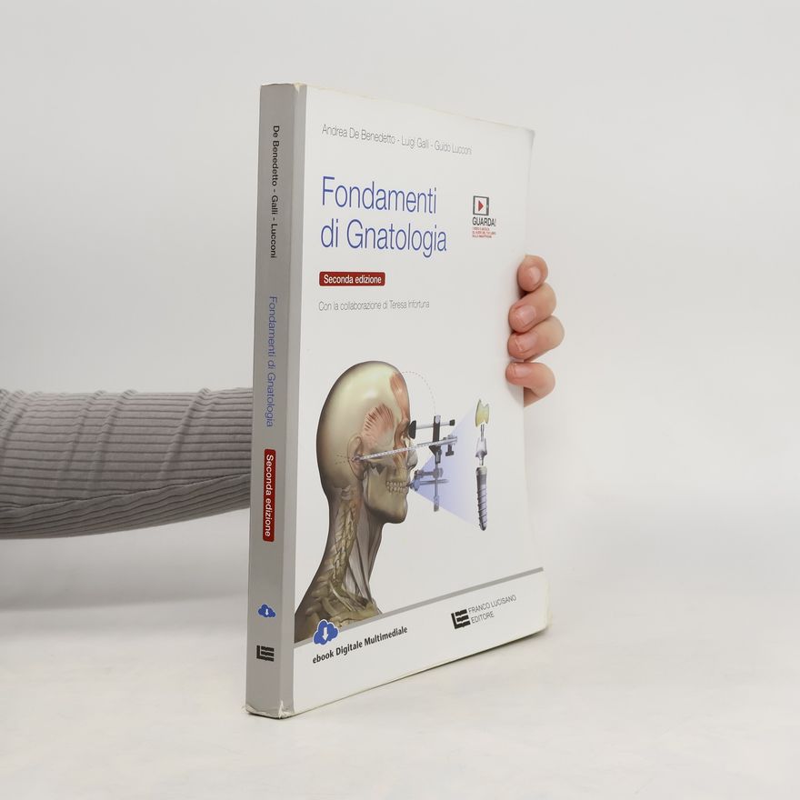 Guido Lucconi Fondamenti di gnatologia. Per le scuole superiori