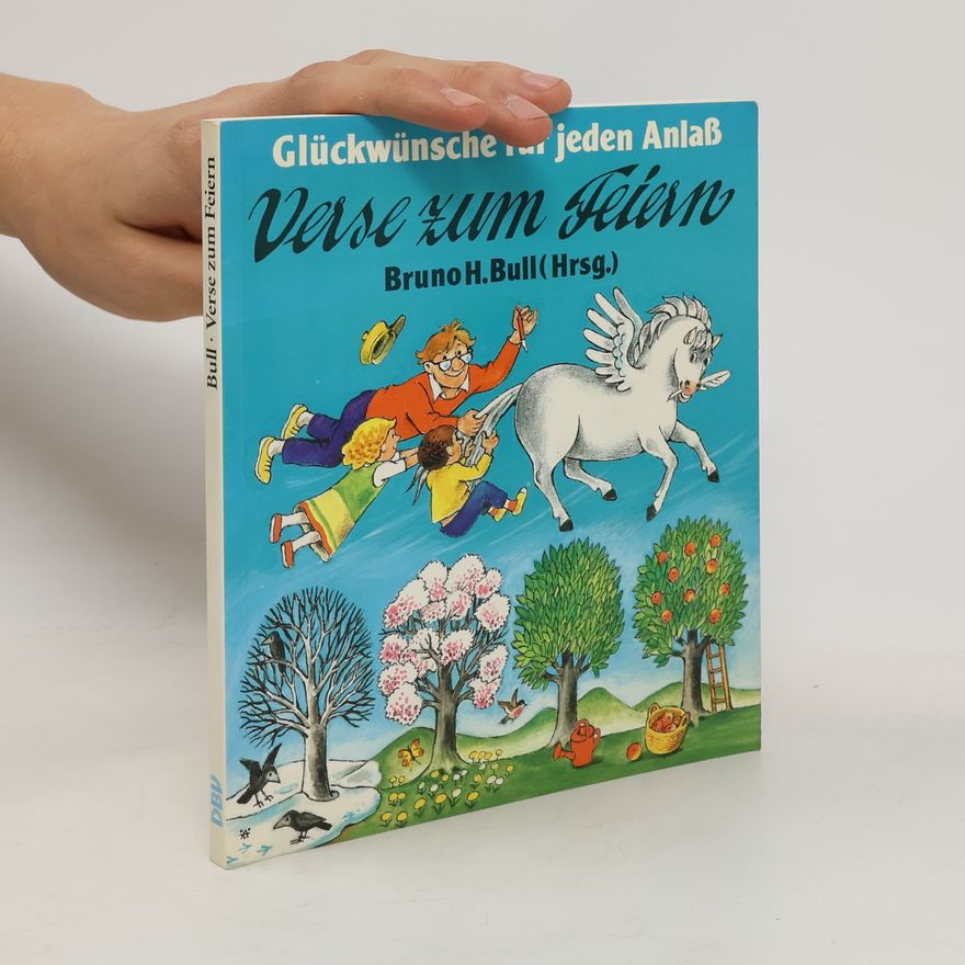 Bruno Horst Bull Verse zum Feiern
