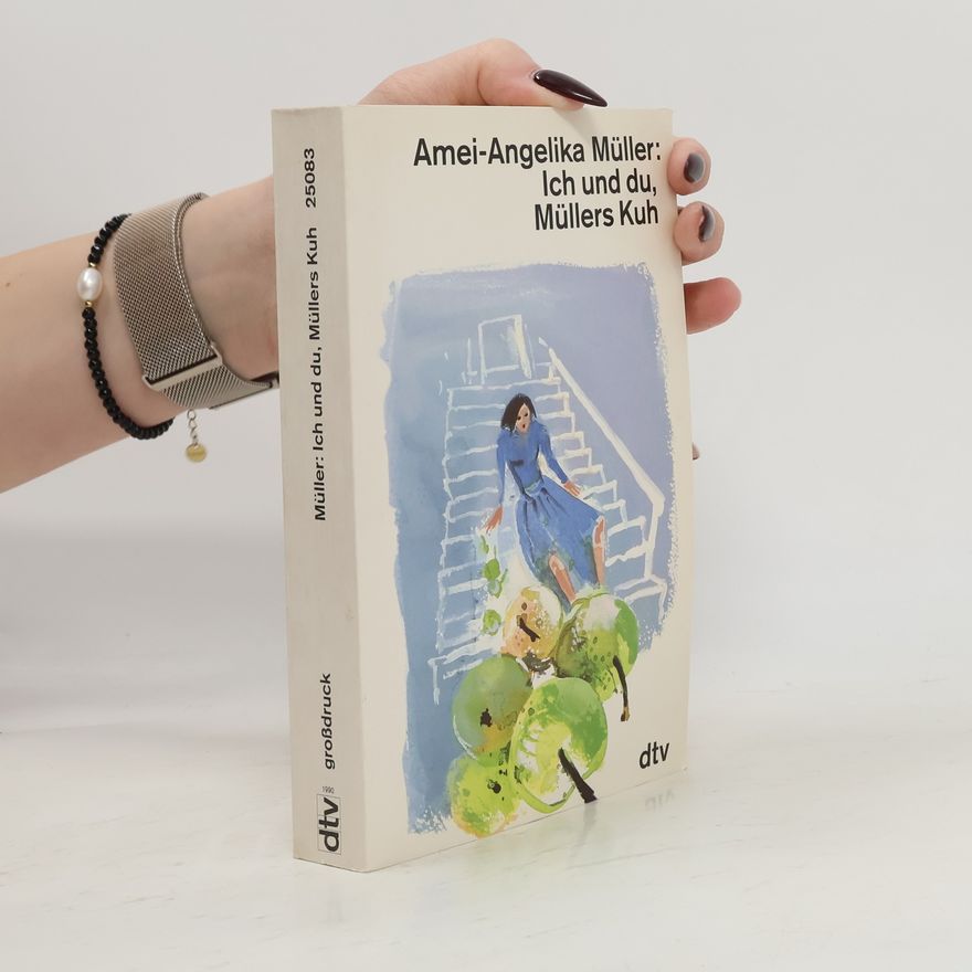 Amei-Angelika Müller Ich und du, Müllers Kuh
