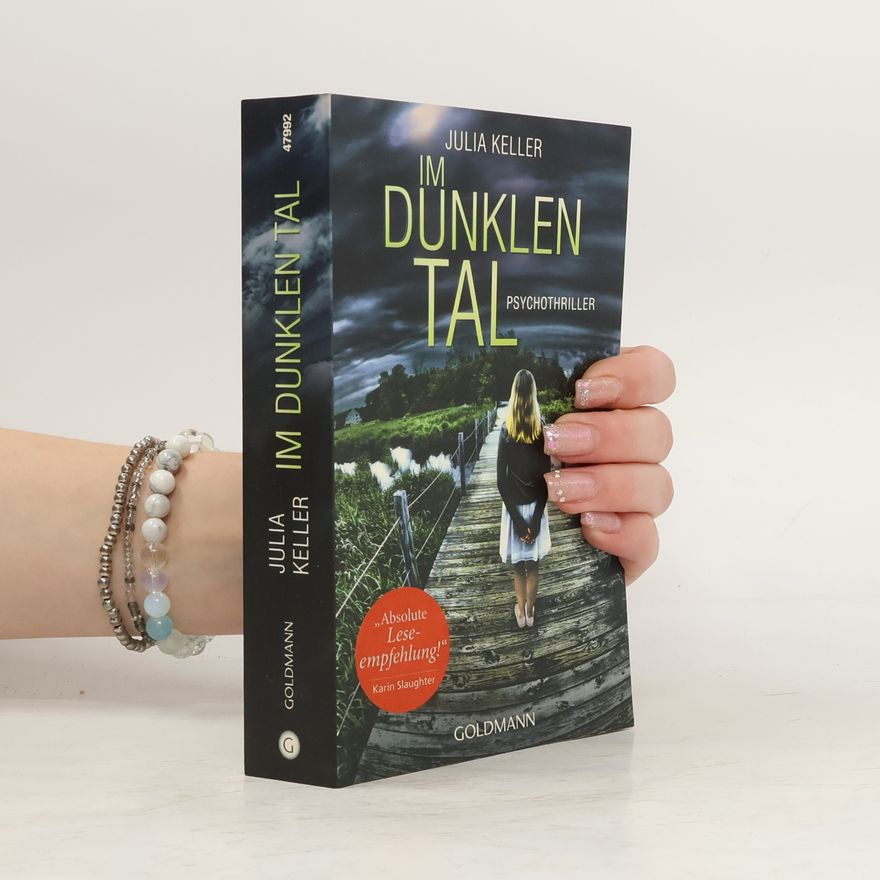 Julia Keller Im dunklen Tal