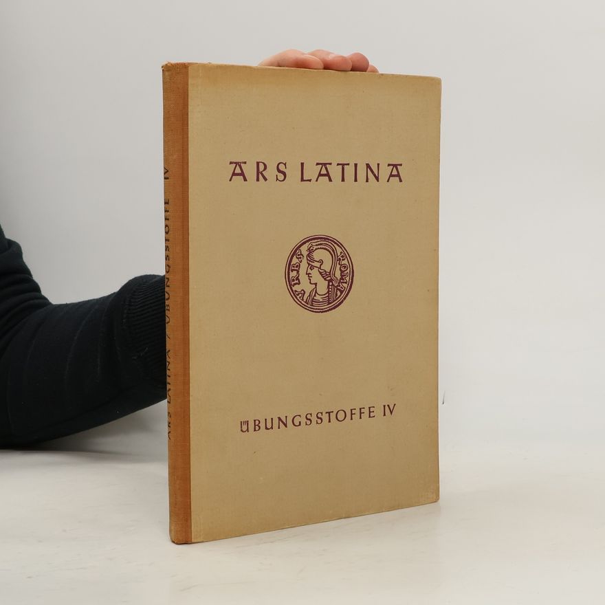 Julius Uppenkamp Ars latina. Übungsstoffe Teil IV