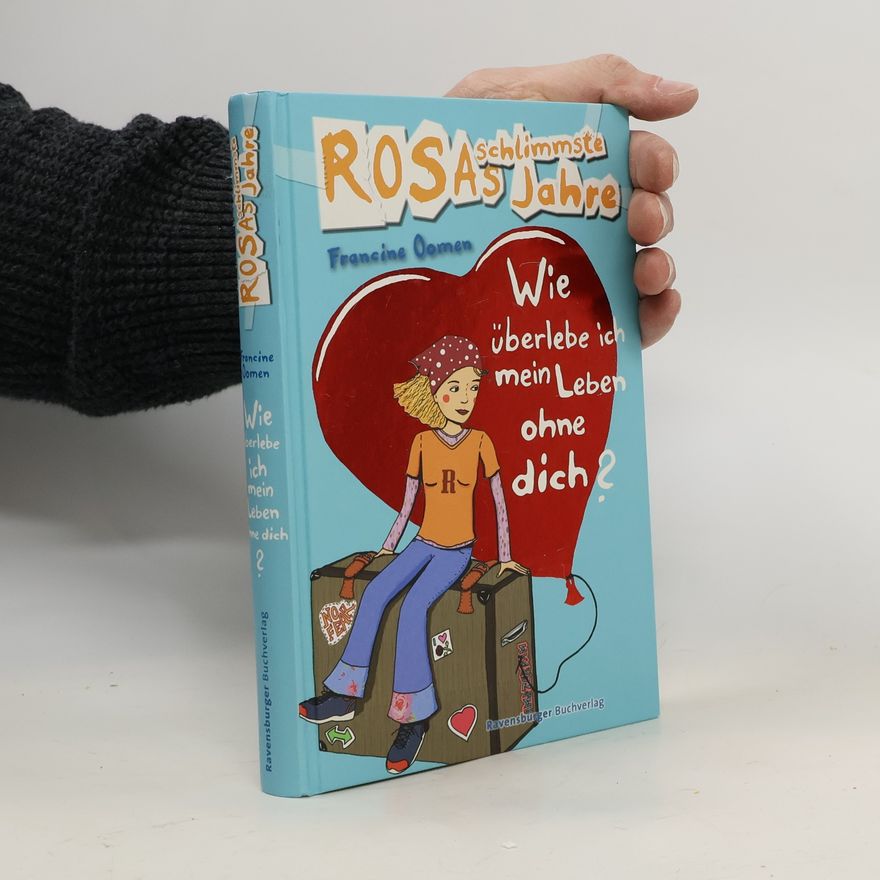 Francine Oomen Rosas schlimmste Jahre Band 4
