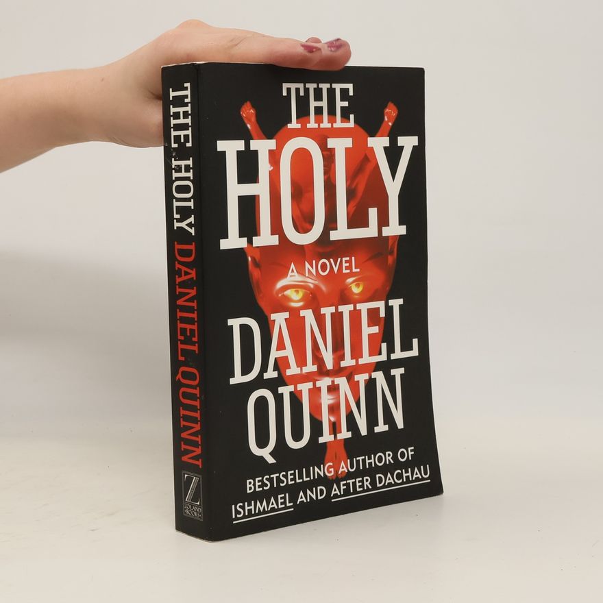 Daniel Quinn The Holy