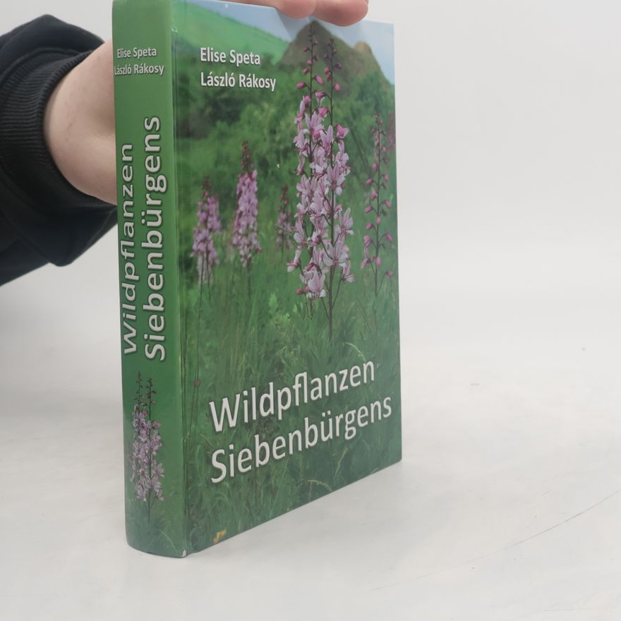 Elise Speta Wildpflanzen Siebenbürgens