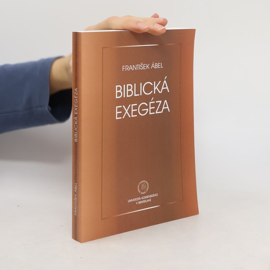 František Ábel Biblická exegéza