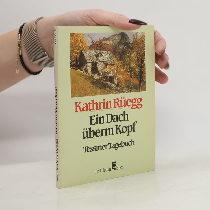 Kathrin Rüegg Ein Dach überm Kopf