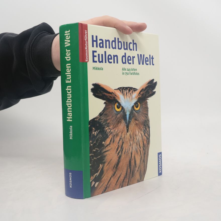 Heimo Mikkola Handbuch Eulen der Welt