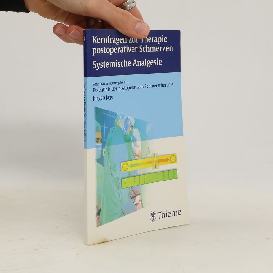 Autorenkollektiv Kernfragen zur Therapie postoperativer Schmerzen
