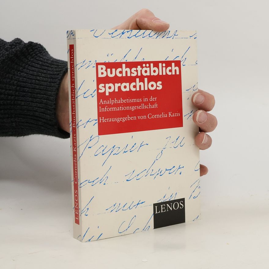 Cornelia Kazis Buchstäblich sprachlos