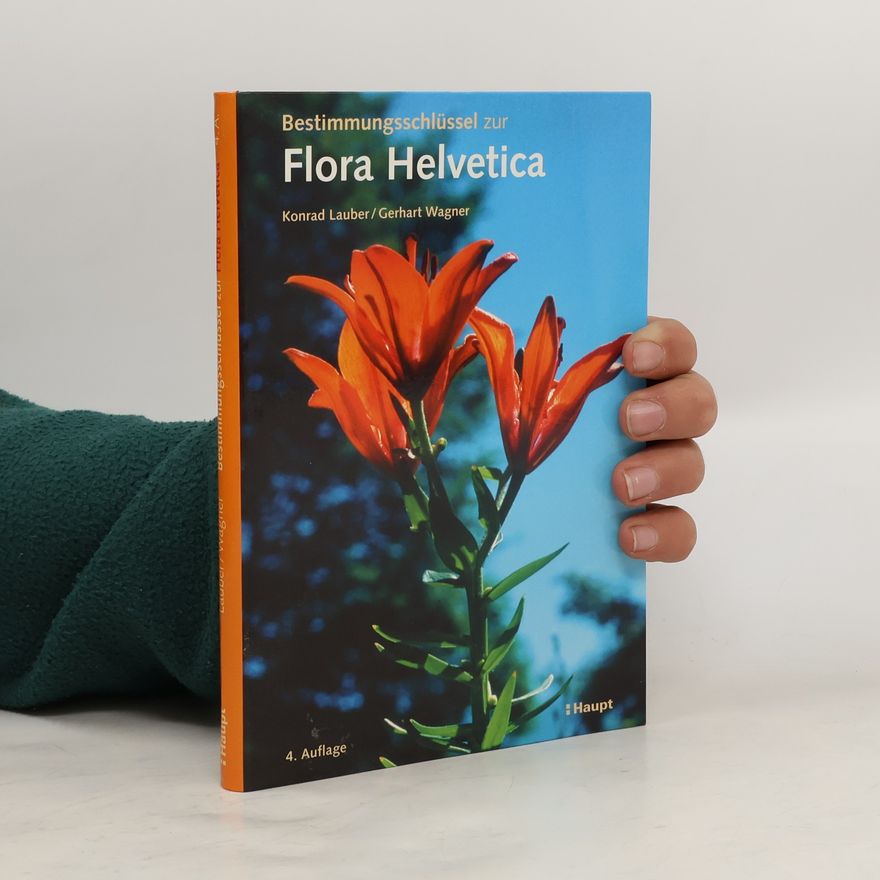 Konrad Lauber Bestimmungsschlüssel zur Flora Helvetica