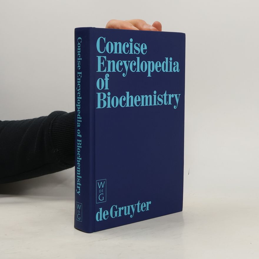 Thomas A. Scott Concise encyclopedia of biochemistry