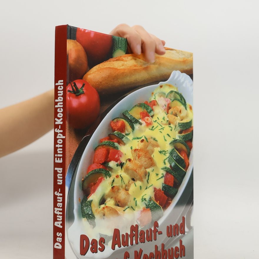 Autorenkollektiv Das Auflauf & Eintopf Kochbuch