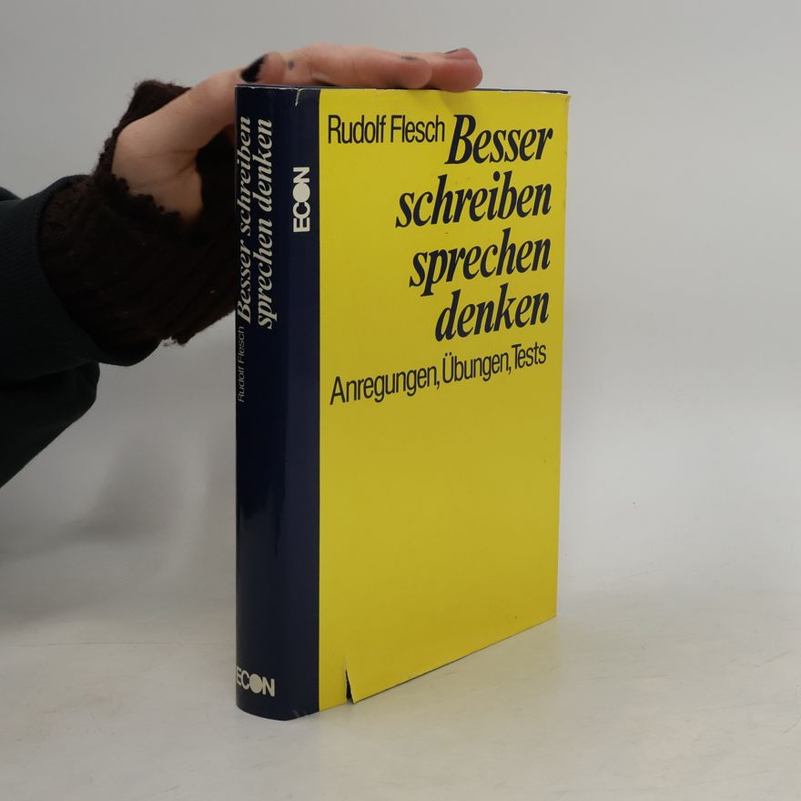 Rudolf Flesch Besser schreiben, sprechen, denken